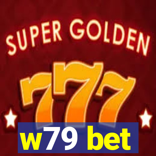 w79 bet